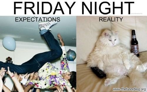 friday-night-expectation-reality-funny-lol.jpg